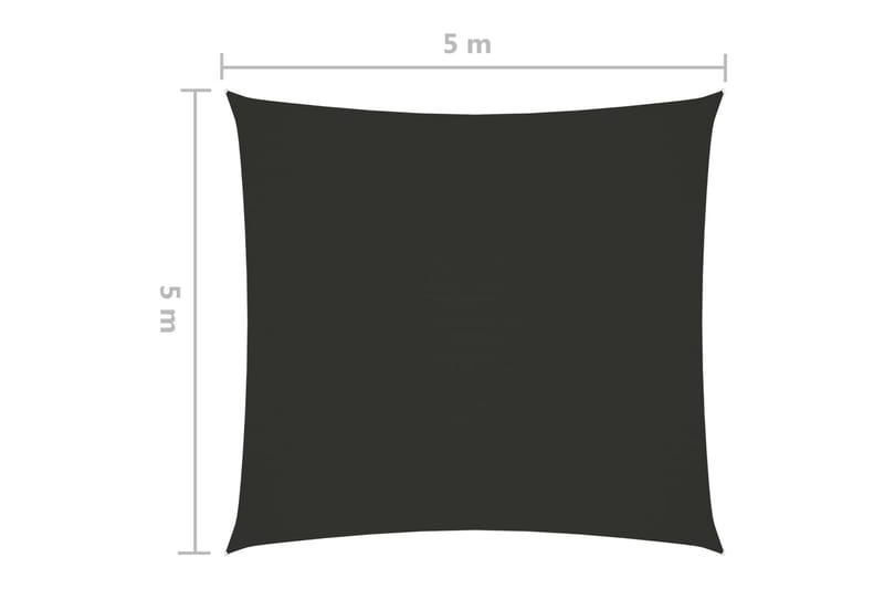 Solseil oxfordstoff kvadratisk 5x5 m antrasitt - Antrasittgrå - Hagemøbler - Solbeskyttelse - Solseil