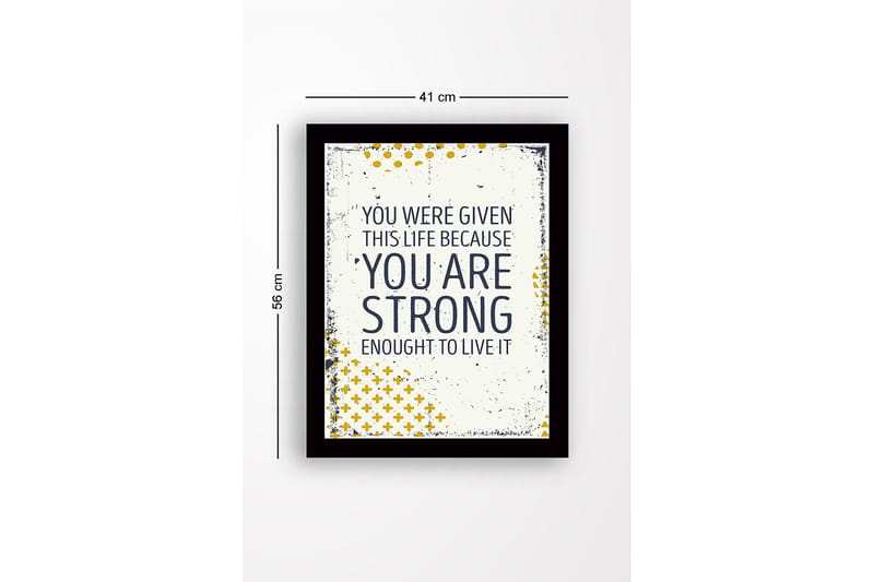 Innrammet lerretsbilde i tre - 41x56 cm - Inspirerende sitat om styrke og livets verdi - Mørk blå / Gul / Hvit - Innredning - Bilder & kunst