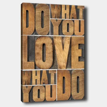 Lerret 70x100 cm - Inspirerende typografisk komposisjon med budskapet DO WHAT YOU LOVE, LOVE WHAT YOU DO - Mørk brun / Lys brun / Grå - Innredning - Bilder & kunst - Lerretsbilder