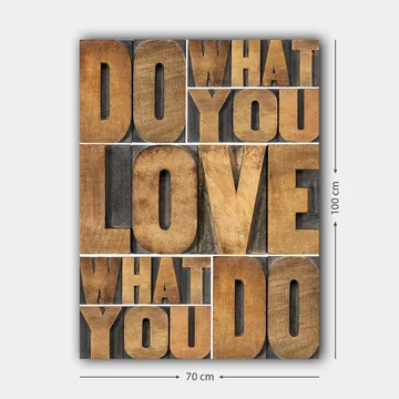 Lerret 70x100 cm - Inspirerende typografisk komposisjon med budskapet DO WHAT YOU LOVE, LOVE WHAT YOU DO - Mørk brun / Lys brun / Grå - Innredning - Bilder & kunst - Lerretsbilder