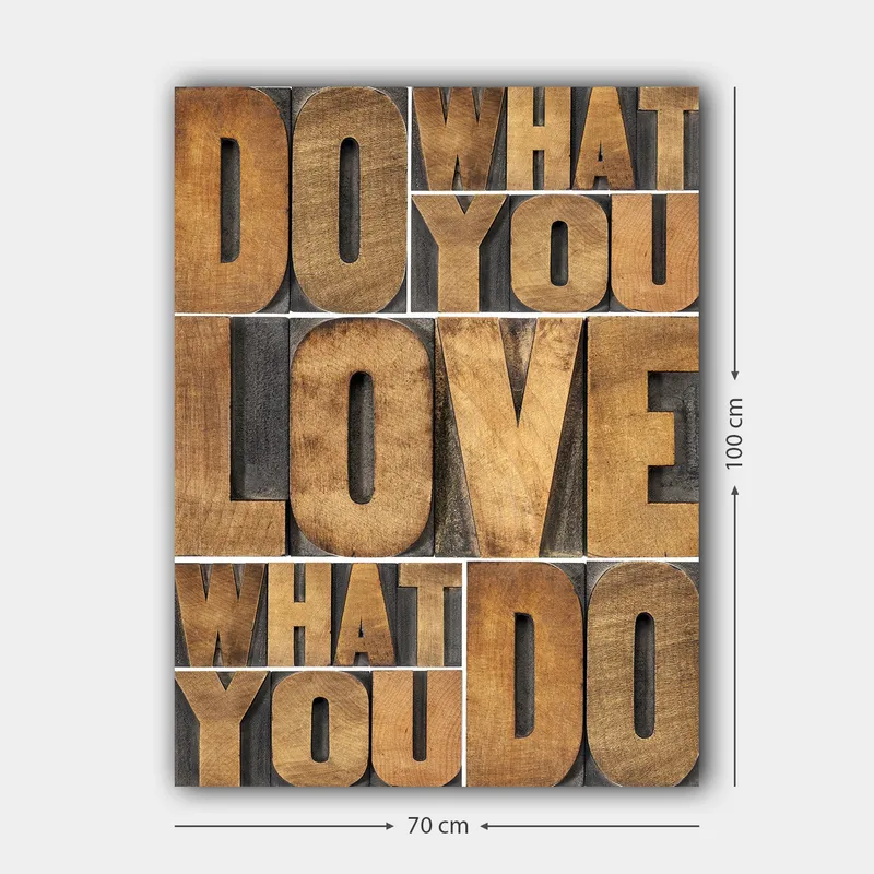 Lerret 70x100 cm - Inspirerende typografisk komposisjon med budskapet DO WHAT YOU LOVE, LOVE WHAT YOU DO - Mørk brun / Lys brun / Grå - Innredning - Bilder & kunst - Lerretsbilder