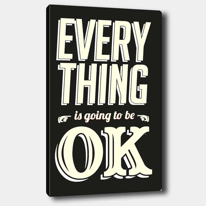 Lerret 70x100 cm - Inspirerende typografisk kunst med budskapet Everything is going to be OK, Svart / Off-white / Rød