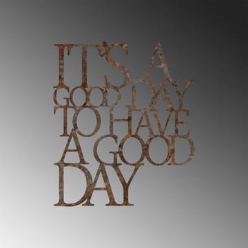Dekorativt metallveggtilbehør Wallxpert Rusty Have a Good Day (70 x 61 cm) - Innredning - Veggdekorasjon - Skilt - Metallskilt