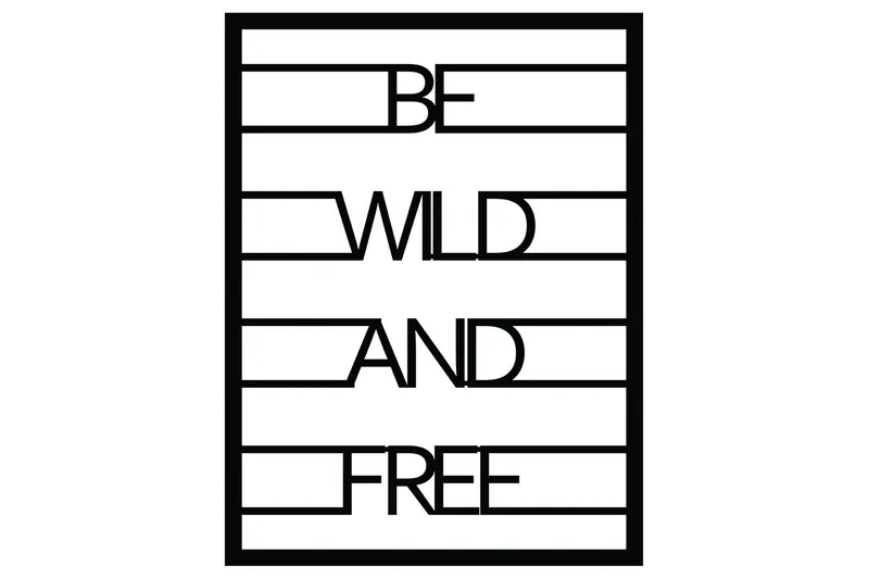 Be Wild And Free Veggdekor, Svart