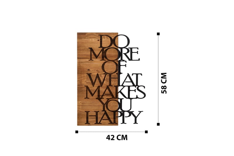 Do More Of What Makes You Happy Veggdekor - Svart/Valnøtt - Innredning - Veggdekorasjon - Skilt - Metallskilt