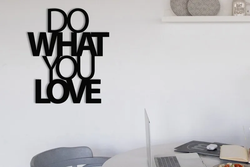 Do What You Love Veggdekor, Svart