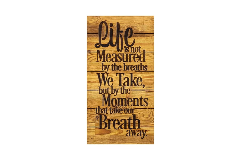 Life is Not Measured By Veggdekor, Svart/Valnøtt