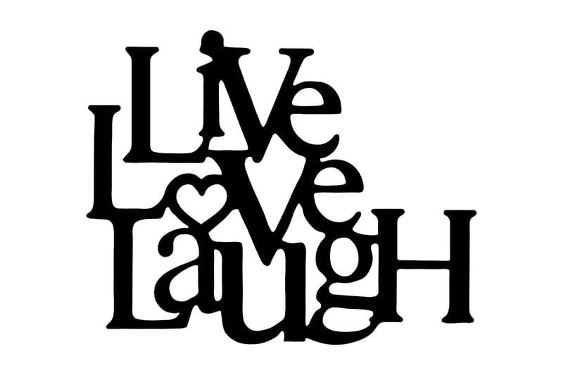 Live-Love-Laugh Veggdekor, Svart