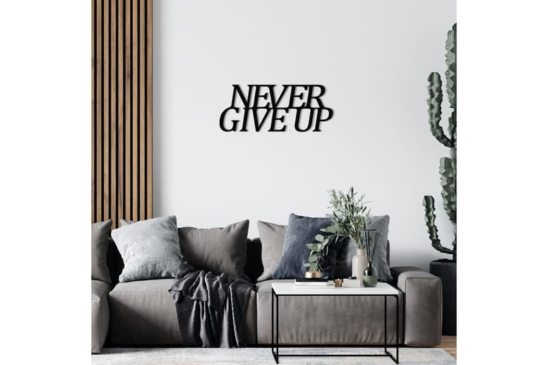 Never Give Up Veggdekor - Svart - Innredning - Veggdekorasjon - Skilt - Metallskilt
