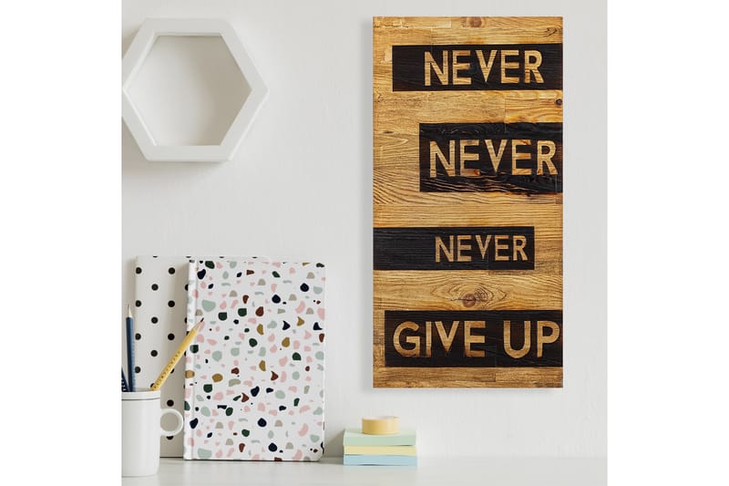 Never Give Up Veggdekor - Svart/Valnøtt - Innredning - Veggdekorasjon - Skilt - Metallskilt