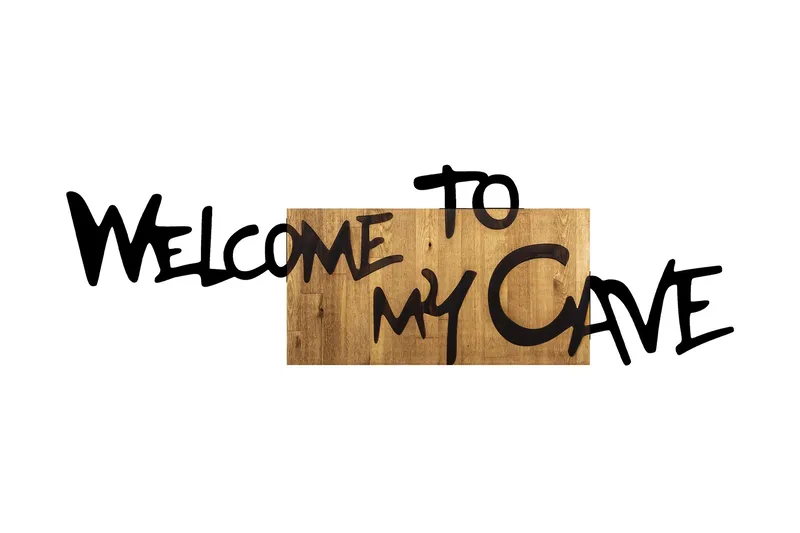 Welcome To My Cave Veggdekor, Svart/Valnøtt